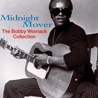 Přední strana obalu CD Midnight Mover: The Bobby Womack Story