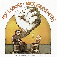 Nick Gravenites – My Labors