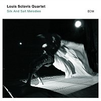 Louis Sclavis Quartet – Silk And Salt Melodies