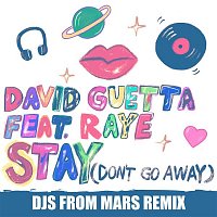 David Guetta – Stay (Don't Go Away) [feat. Raye] [Djs From Mars Remix]