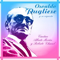 Osvaldo Pugliese – Sus Éxitos Con Alberto Morán Vol. 2