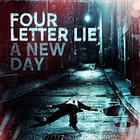 Four Letter Lie – A New Day