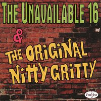 Přední strana obalu CD The Unavailable 16 & The Original Nitty Gritty