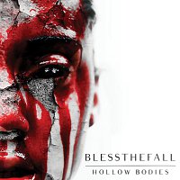 Blessthefall – Hollow Bodies