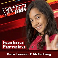 Isadora Ferreira – Para Lennon E McCartney [Ao Vivo / The Voice Brasil Kids 2017]