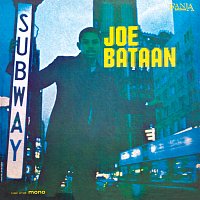 Joe Bataan – Subway Joe