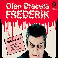 Frederik – Olen Dracula