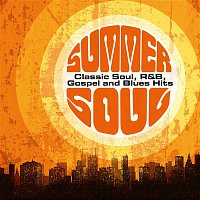 Various  Artists – Summer Soul: Classic Soul, R&B, Gospel and Blues Hits