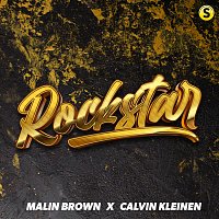 Malin Brown, Calvin Kleinen – Rockstar