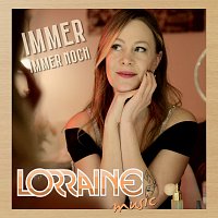 Lorraine – Immer immer noch