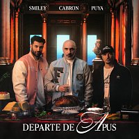 Cabron, Smiley, Puya – Departe de apus