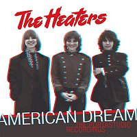 The Heaters – American Dream: The Portastudio Recordings