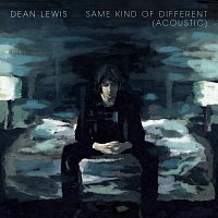 Dean Lewis – Same Kind Of Different [Acoustic]