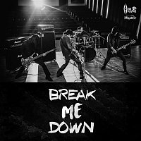 Muster – Break Me Down