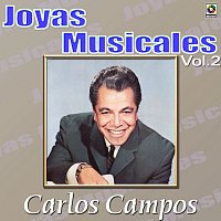 Carlos Campos – Joyas Musicales: Rico para Bailar, Vol. 2