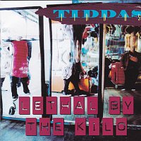Tiddas – Lethal By The Kilo