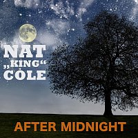 Nat King Cole – After Midnight