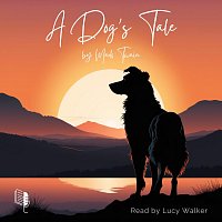 Lucy Walker – A Dog’s Tale
