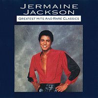 Jermaine Jackson – Greatest Hits And Rare Classics