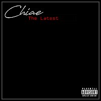 Chiae – The Latest