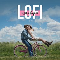 Lofi Wala Pyaar [Lofi]