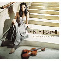 Lucia Micarelli – Music From A Farther Room