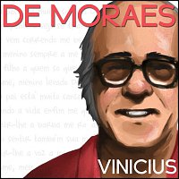 Vinicius de Moraes – De Moraes, Vinicius