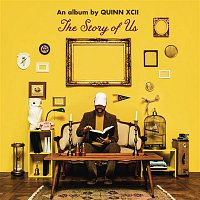 Quinn XCII – The Story of Us