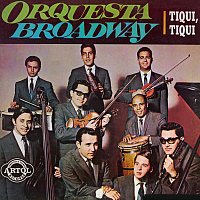 Orquesta Broadway – Tiqui, Tiqui