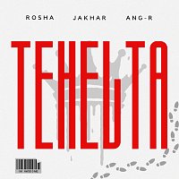 Rosha, Jakhar, ANG-R – Tehelta