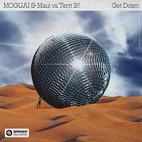 MOGUAI & Maui vs. Terri B! – Get Down (Extended Mix)