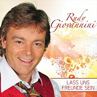 Rudy Giovannini – Lass uns Freunde sein