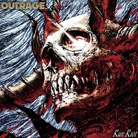 OUTRAGE – RUN RIOT