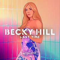 Becky Hill – Last Time [Acoustic]