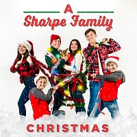 Sharpe Family Singers – A Sharpe Family Christmas