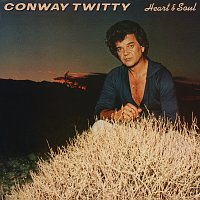Conway Twitty – Heart & Soul
