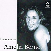 Amelia Bernet – I Remember You