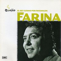 Rafael Farina – El Rey Gitano Por Fandangos