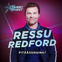 Ressu Redford – Pitaaxunaina [Tahdet, tahdet kausi 5]