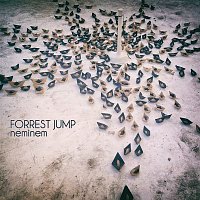 FORREST JUMP – Neminem