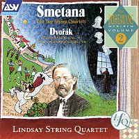 Lindsay String Quartet – Smetana: The 2 String Quartets / Dvorak: Romance; 2 Waltzes