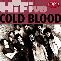 Cold Blood – Rhino Hi-Five: Cold Blood