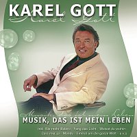 Karel Gott – Musik, Das Ist Mein Leben
