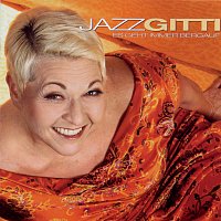 Jazz Gitti – Es Geht Immer Bergauf