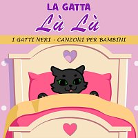 I Gatti Neri Canzoni Per Bambini – La Gatta Lu Lu