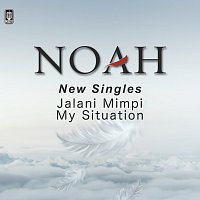 Noah – New Singles