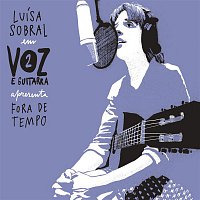 Luisa Sobral – Fora do Tempo