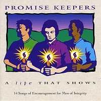 Různí interpreti – Promise Keepers - A Life That Shows