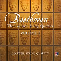 Goldner String Quartet – Beethoven: The Complete String Quartets, Vol. 1