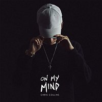 Chris Collins – On My Mind - EP